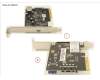 Fujitsu USB3.1 PCIEX4 CARD pour Fujitsu Celsius M7010