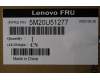 Lenovo 5M20U51277 MECHANICAL FRU,MECH,FXN,B860TC N50t-6RIO